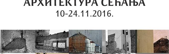 Četvrtak, 18h, galerija PLATONEUM, NoviSad, otvaranje izložbe Arhitektura Sećanja