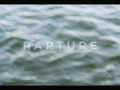 RAPTURE (still frame from the video)